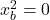 x_b^2 = 0